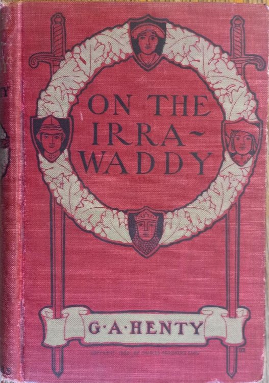 On the Irrawaddy : A Story of the First Burmese War