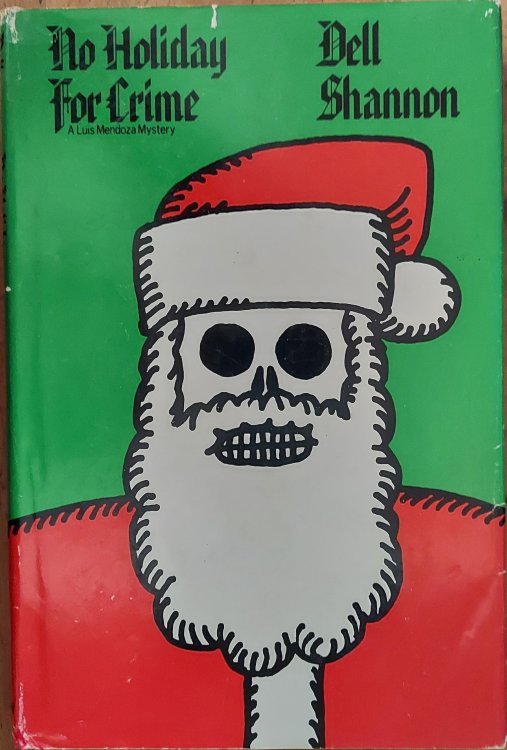 No Holiday for Crime (A Luis Mendoza Mystery)