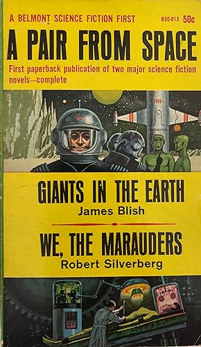 A Pair from Space : Giants in the Earth/ We, The Marauders