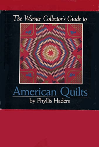 Warner Collector's Guide to American Quilts (The Warner collector's guides)