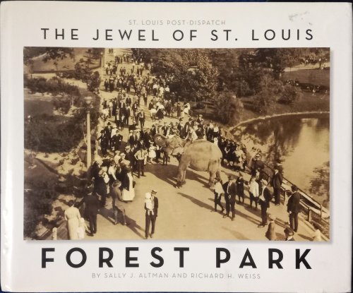 The Jewel of St. Louis: Forest Park