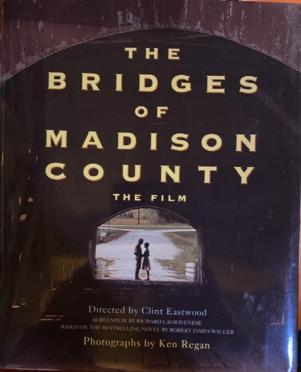 The Bridges of Madison County : The Film