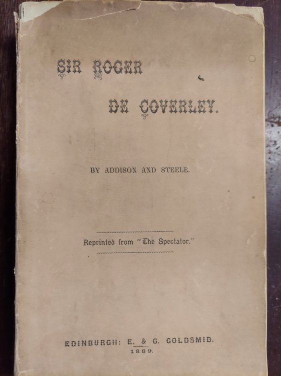 Sir Roger De Coverley (reprinted from the Spectator)