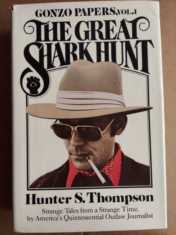The Great Shark Hunt: Strange Tales from a Strange Time