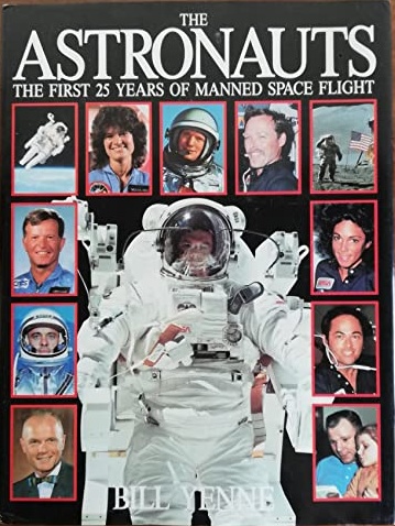 The Astronauts : The First 25 Years of Manned Space Flight