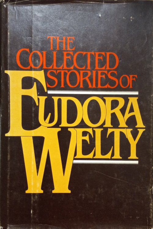 The Collected Stories of Eudora Welty