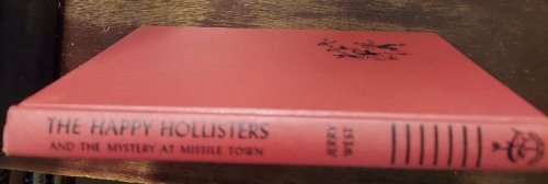 The Happy Hollisters and the Mystery at Missile Town