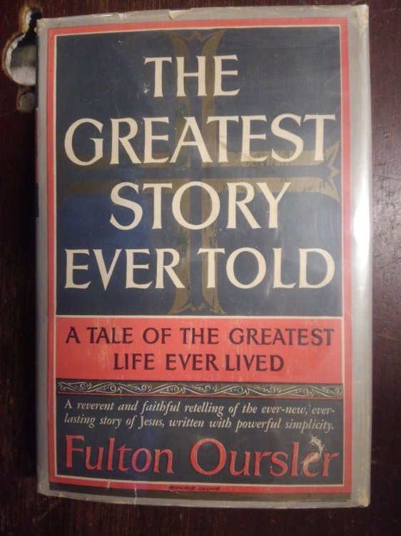The Greatest Story Ever Told: A Tale of the Greatest Life Ever Lived