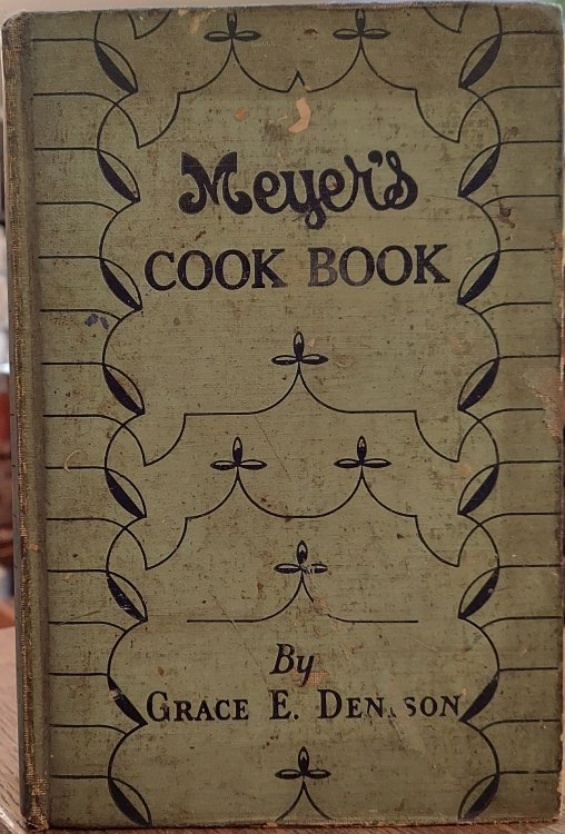 Meyer's Cook Book : A Volume of Tested Recipes