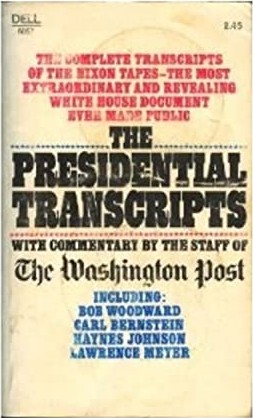 Image for The Presidential Transcripts, with Commentary by the Staff of the Washington Post The Presidential Transcripts, with Commentary by the Staff of the Washington Post