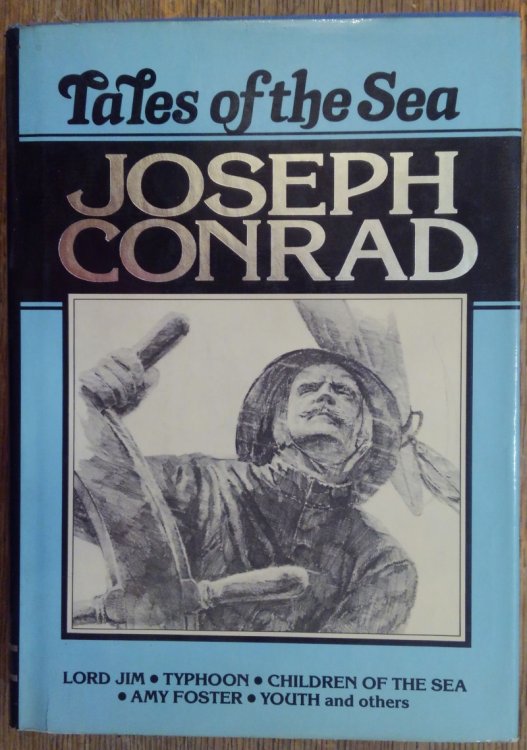 Tales of the Sea: Lord Jim, Typhoon, Children of the Sea, Amy Foster, Youth and Others
