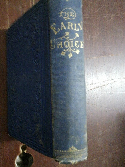 The Early Choice: A Book for Daughters