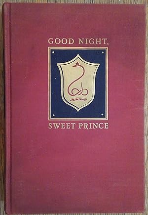 Good Night, Sweet Prince: The Life & Times of John Barrymore