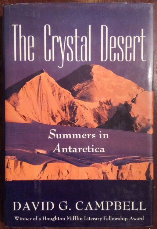 The Crystal Desert : Summers in Antarctica