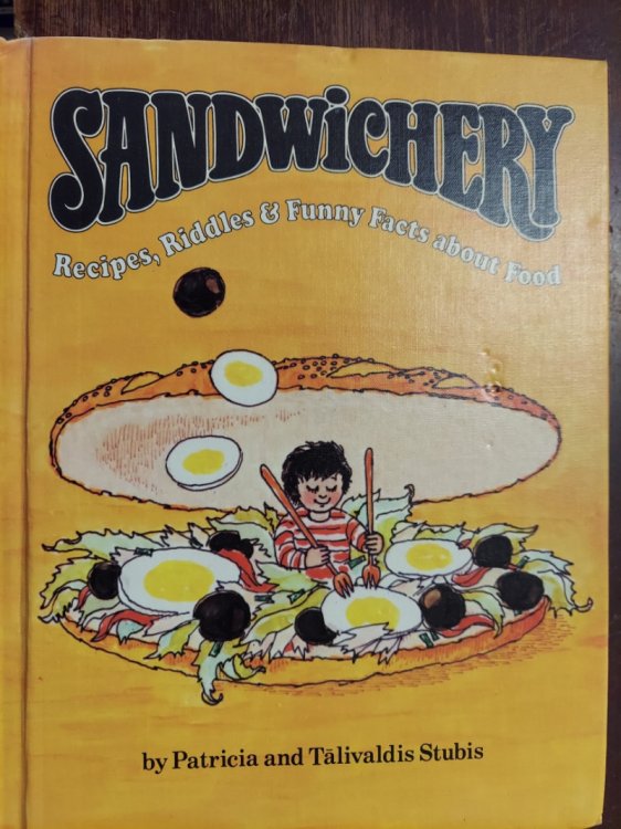 Sandwichery : Recipes, Riddles & Funny Facts about Food