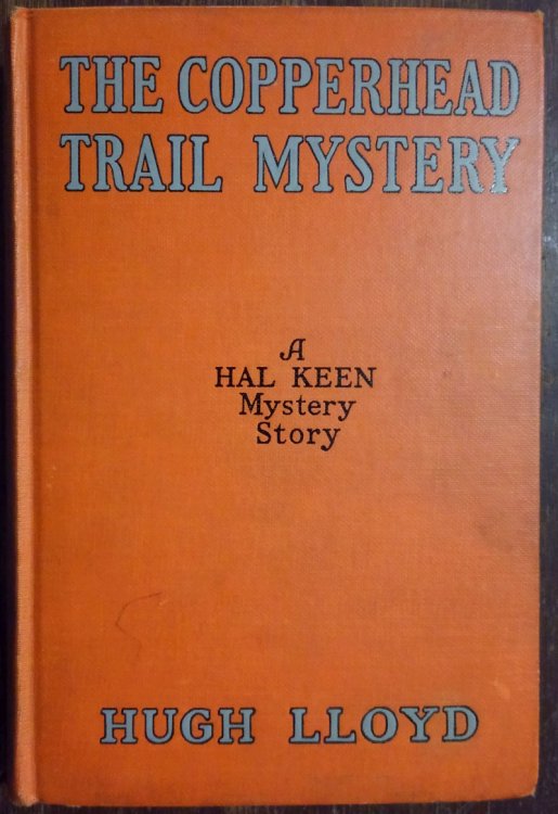 The Copperhead Trail Mystery (Hal Keen Mystery Stories)