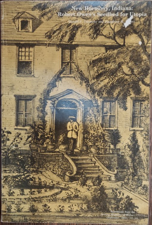 Image for New Harmony, Indiana: Robert Owen's Seedbed for Utopia. New Harmony, Indiana: Robert Owen's Seedbed for Utopia.