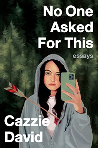 Image for No One Asked for This: Essays No One Asked for This: Essays