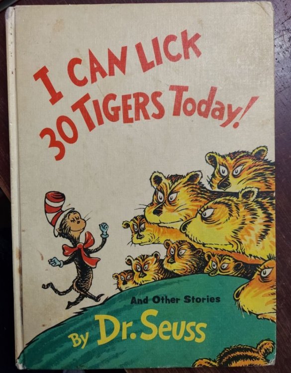 I Can Lick 30 Tigers Today and Other Stories