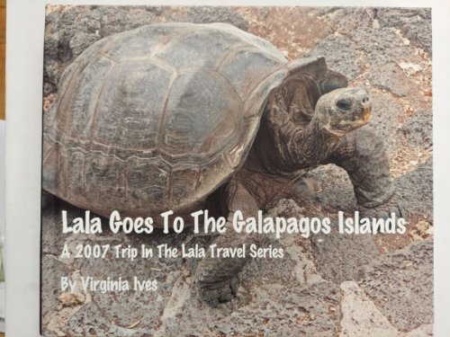 Lala Goes to the Galapagos Islands