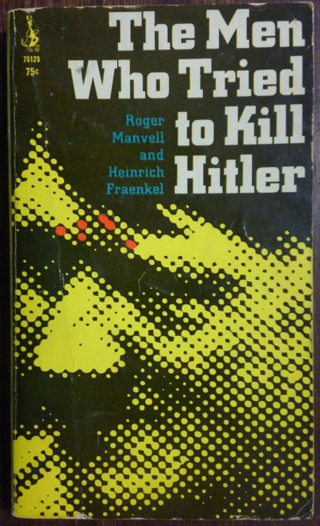 The Men Who Tried to Kill Hitler (Pocket Books #75125)