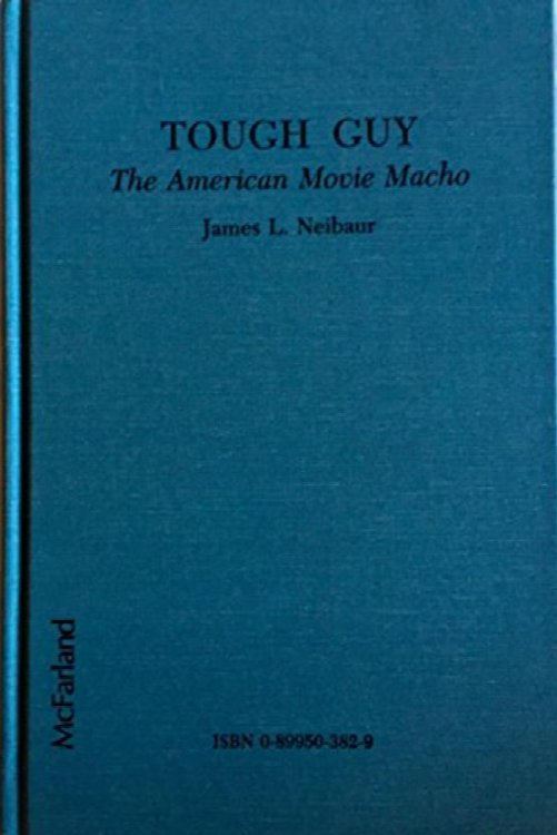 Tough Guy: The American Movie Macho