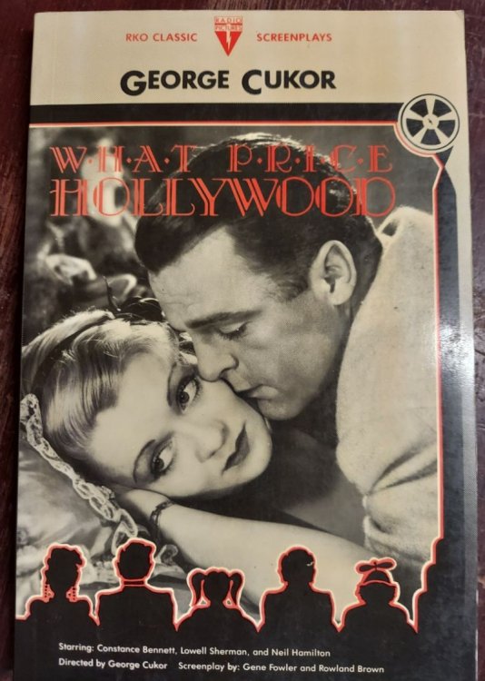 What Price Hollywood (R.K.O.Classic Screenplays)