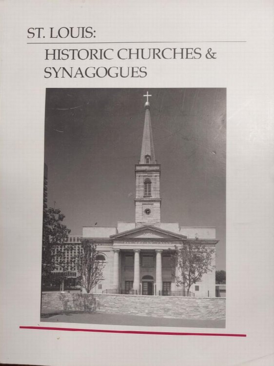 Image for St. Louis: Historic Churches & Synagogues St. Louis: Historic Churches & Synagogues
