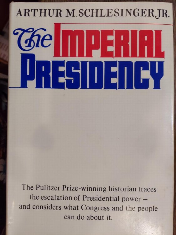The Imperial Presidency
