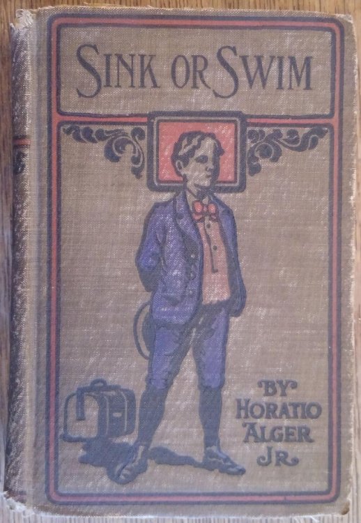 Sink or Swim; or, Harry Raymond's Resolve (Luck and Pluck, First Series, Vol. 2)
