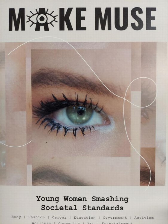 Make Muse Issue #1 (Young Women Smashing Societal Standards)