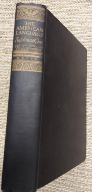 The American Language: An Inquiry into the development of English in the United States (Supplement One )