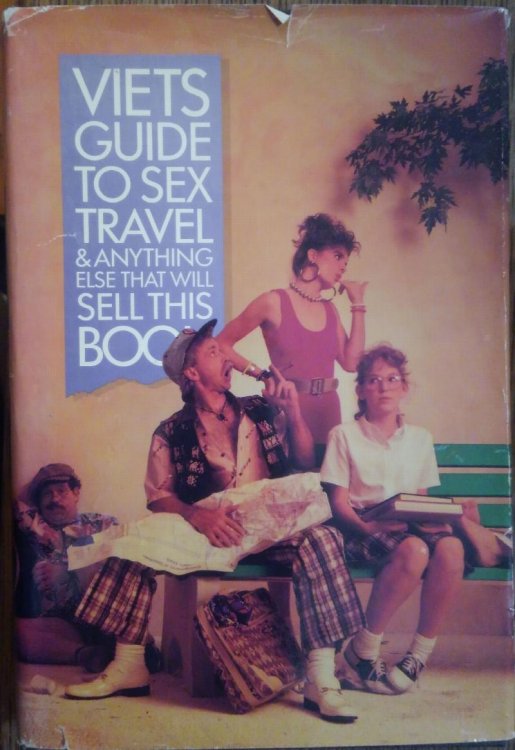 Viets Guide to Sex, Travel and Anything Else That Will Sell This Book