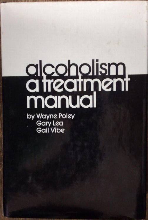 Alcoholism: A Treatment Manual