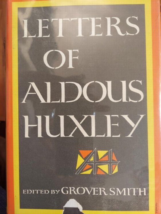 Letters of Aldous Huxley