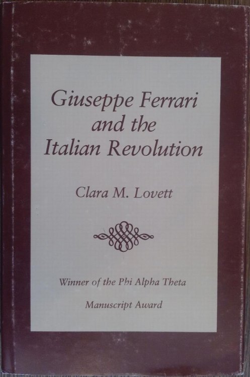 Giuseppe Ferrari and the Italian Revolution