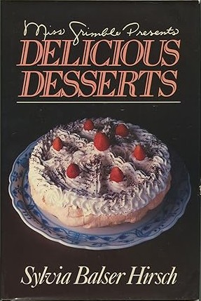 Miss Grimble Presents Delicious Desserts