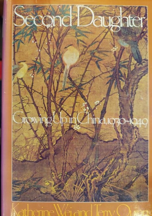 Second Daughter: Growing Up in China, 1930-1949