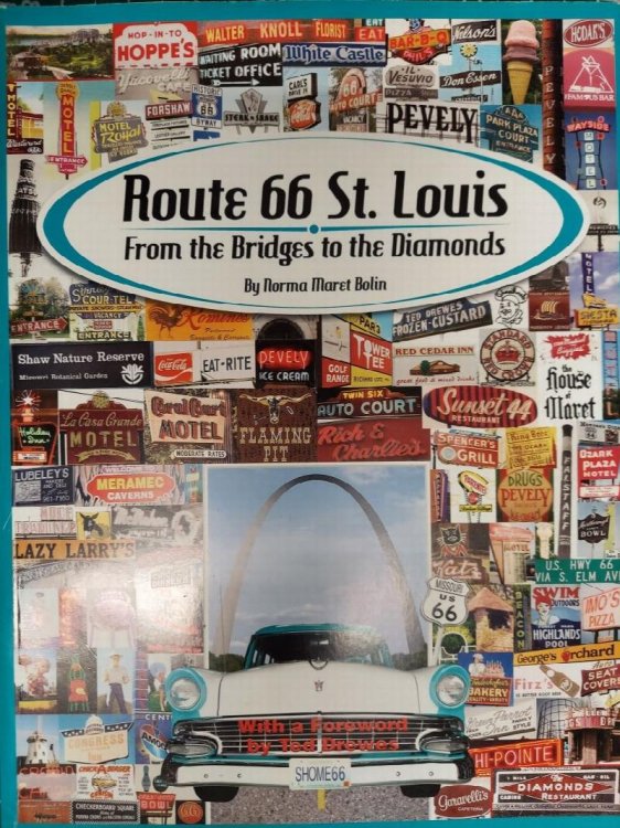 Route 66 St. Louis: From the Bridges to the Diamonds