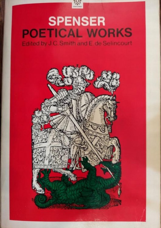Spenser : Poetical Works Edited with Critical Notes