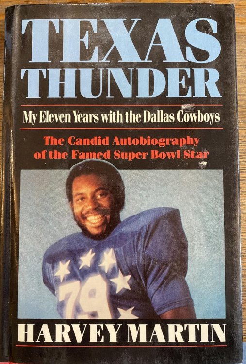 Texas Thunder : My Eleven Years with the Dallas Cowboys