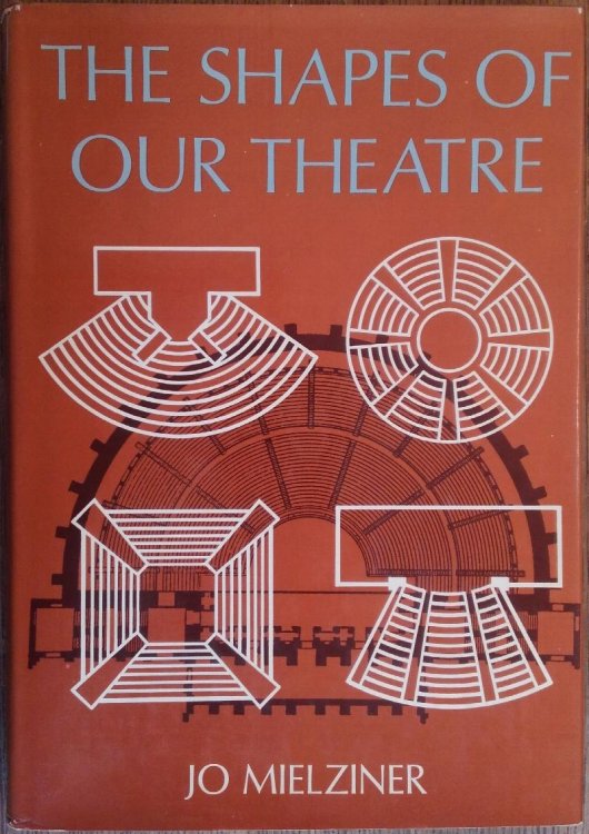 The Shapes of Our Theatre