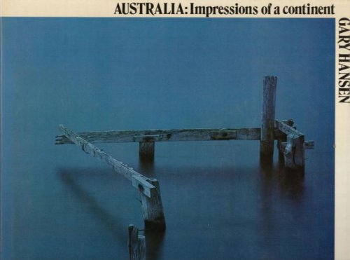Australia: Impressions of a Continent