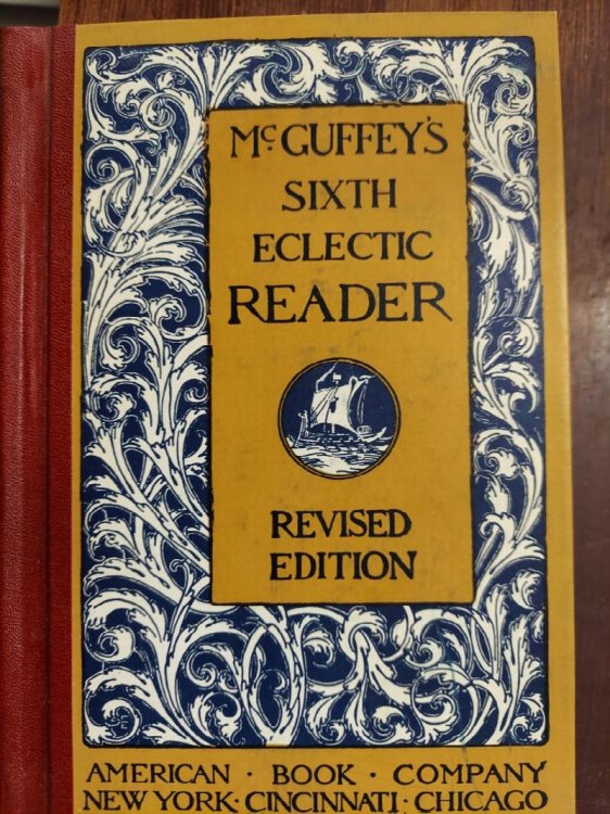 McGuffey's Sixth Eclectic Reader (Revised Edition)