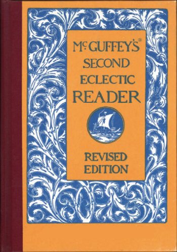 McGuffey's Second Eclectic Reader (Revised Edition)