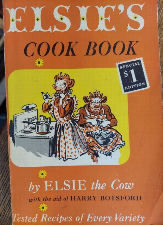 Elsie's Cook Book : Tested Recipes of Every Variety