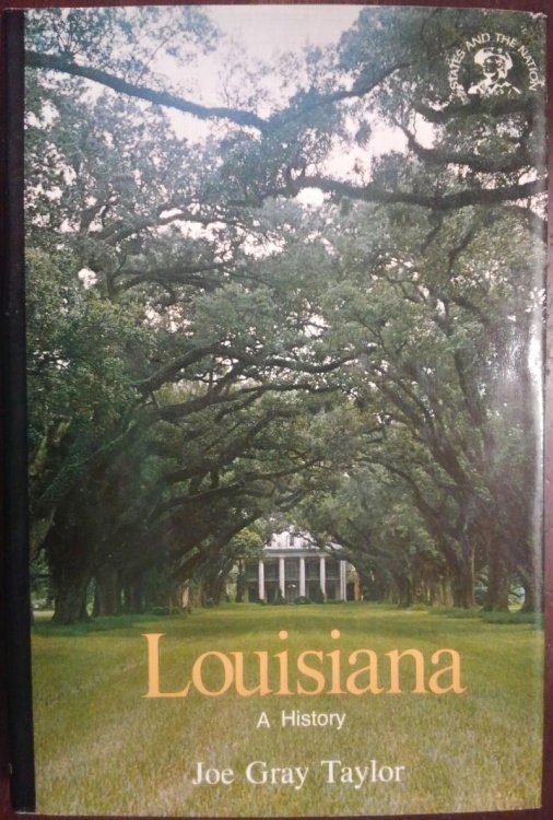 Louisiana: A Bicentennial History (States and the Nation)