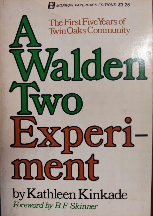A Walden Two Experiment; The First Five Years of Twin Oaks Community.