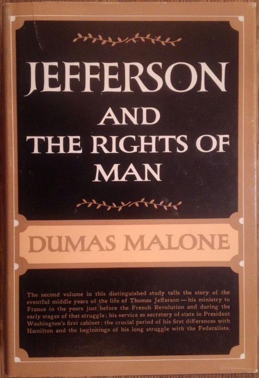 Jefferson and the Rights of Man (Jefferson and His Time Vol. 2)