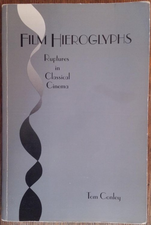 Film Hieroglyphs: Ruptures in Classical Cinema